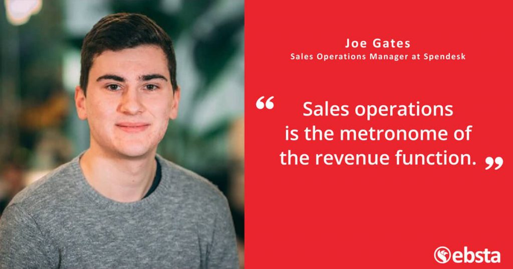"Sales Operations is the metronome of the revenue function." - Joe Gates