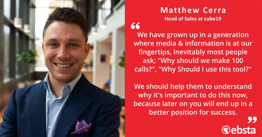 "Sales/BDR should be engaging their accounts once a week, drip feeding information through campaigns in the sales cycle. Setting up a picklist to send them the right campaign emails, videos or content" -Matthew Cerra