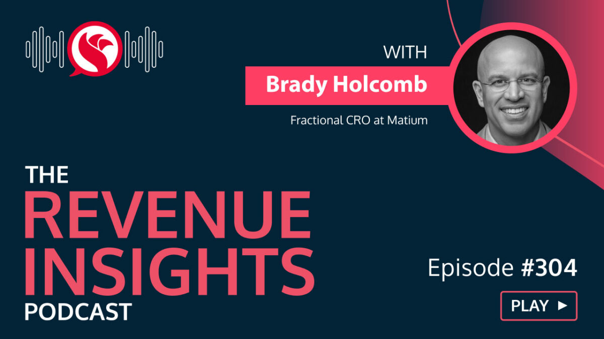 podcast-revenue-insights-#304-brady-holcomb